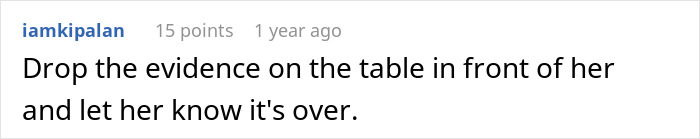 Comment on a forum showing advice to drop evidence on the table after a PI uncovered shocking partner info.