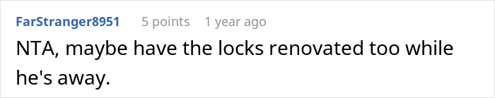 Comment on moving houses, suggesting to renovate locks while the husband travels and wife handles everything.