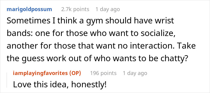 Woman tells gym guy she is not here to make friends while he keeps trying to fist bump her anyway.