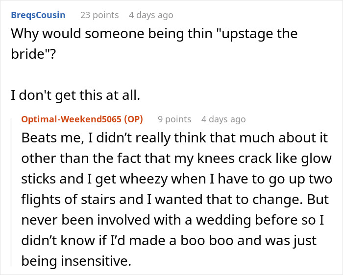 "I Was So Confused And Shocked": Woman Called Selfish By Bride Because She Lost Some Weight "I Was So Confused And Shocked": Woman Called Selfish By Bride Because She Lost Some Weight