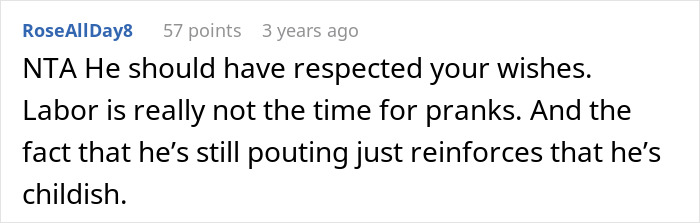 Comment on a forum discussing a man furious after wife removes him from delivery room due to inappropriate prank during labor.