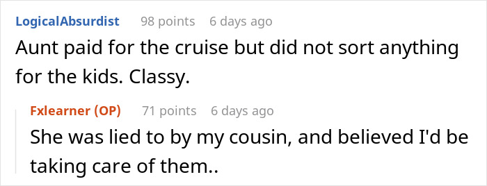 Reddit conversation about a mom exposing poor parenting by making cousin babysit her kids during a cruise trip.