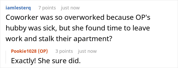 Screenshot of a Reddit comment where a woman stalks a colleague to confirm he’s sick and regrets turning him in. Screenshot of a Reddit comment where a woman stalks a colleague to confirm he’s sick and regrets turning him in.