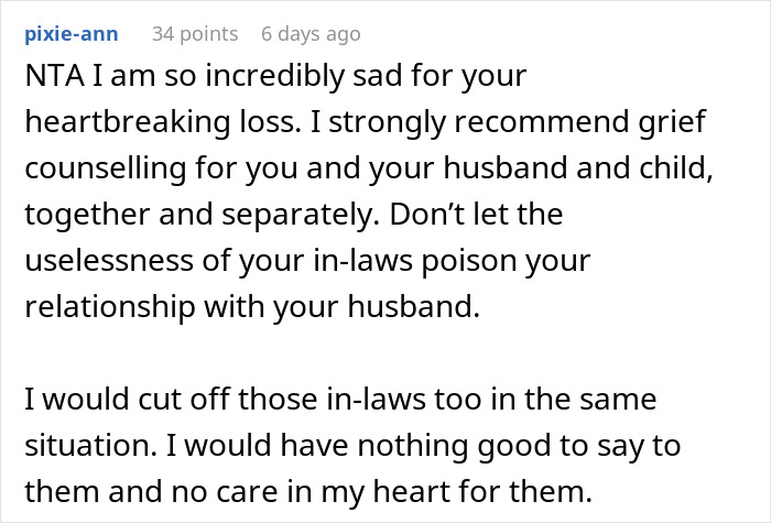 Comment expressing sympathy for a woman dealing with grief after cutting contact with unvisiting in-laws.