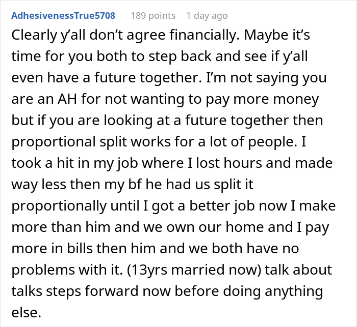 Comment discussing financial disagreements and proportional split in a relationship for shared living expenses. Comment discussing financial disagreements and proportional split in a relationship for shared living expenses.