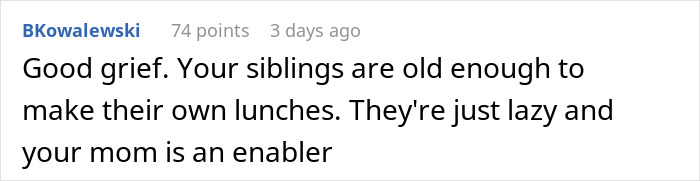 Comment discussing siblings making their own lunches and a mom enabling a child, highlighting mom guilt-trips son about lunch.