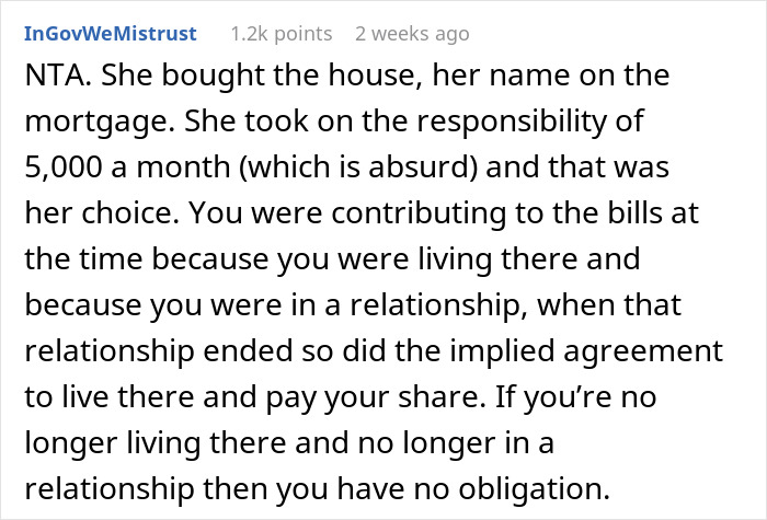 Reddit comment discussing guy chipping in $2K toward girlfriend’s mortgage and moving out when her ex becomes new roommate. Reddit comment discussing guy chipping in $2K toward girlfriend’s mortgage and moving out when her ex becomes new roommate.