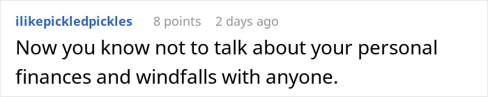 Screenshot of a Reddit comment about personal finances and inheritance issues between a woman and her best friend. Screenshot of a Reddit comment about personal finances and inheritance issues between a woman and her best friend.