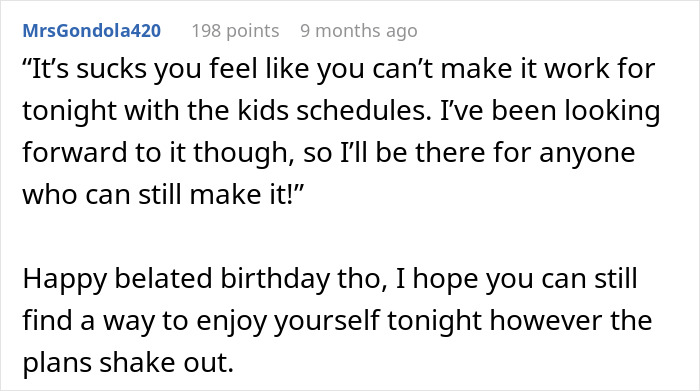 Commenter expressing sympathy about birthday dinner plans disrupted by sister causing sabotage and hoping for enjoyment despite changes. Commenter expressing sympathy about birthday dinner plans disrupted by sister causing sabotage and hoping for enjoyment despite changes.