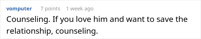 Text comment on a white background about counseling as a way to address a man’s slow change in behavior affecting marriage quality. Text comment on a white background about counseling as a way to address a man’s slow change in behavior affecting marriage quality.