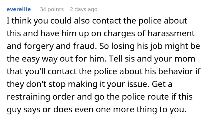 Comment advising contacting police, restraining order, and consequences of harassment after prank gone wrong and revenge.