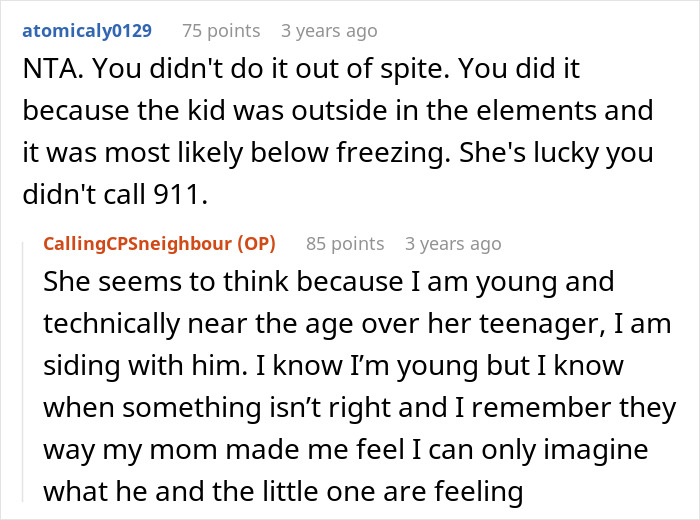 Reddit conversation about a mom throwing kid out on cold Christmas night and neighbors calling CPS on her. Reddit conversation about a mom throwing kid out on cold Christmas night and neighbors calling CPS on her.
