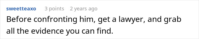 Screenshot of an online comment advising to get a lawyer and gather evidence before confronting a man hiding a secret second family.