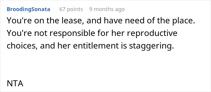 Comment about a woman standing her ground after roommate demands she move out for nursery space on a discussion forum. Comment about a woman standing her ground after roommate demands she move out for nursery space on a discussion forum.
