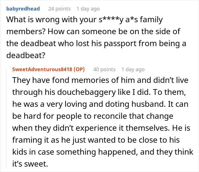 Reddit discussion about a woman not warning her deadbeat ex that his passport was revoked, leaving him stranded.