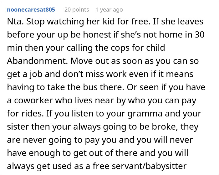 Comment advice about sibling refusing free babysitting, discussing child abandonment and financial independence tips.