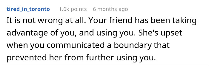 Text comment about a woman setting boundaries with her friend who has been using her repeatedly.