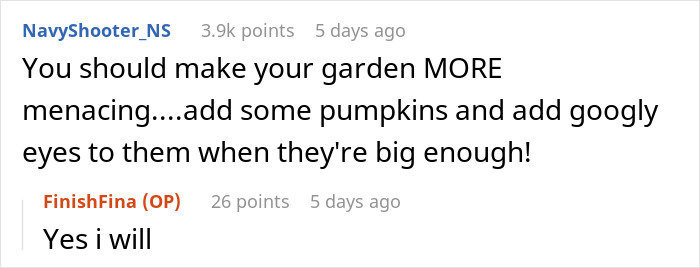 Conversation screenshot showing a user suggesting to make a garden more menacing with pumpkins and googly eyes to address neighborhood drama. Conversation screenshot showing a user suggesting to make a garden more menacing with pumpkins and googly eyes to address neighborhood drama.