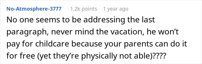 Comment highlighting a husband's refusal to pay for childcare while relying on wife's parents, who are unable to help physically.