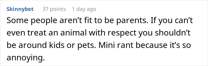 Comment expressing frustration with parents disrespecting animals, emphasizing care for kids and pets.