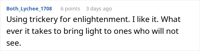 Comment text on white background, discussing using trickery for enlightenment in a thoughtful online conversation.