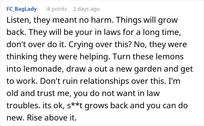 Comment discussing in-laws landscaping garden without permission and advising to move past the issue peacefully.