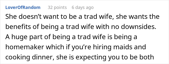 Comment explaining the challenges of being a tradwife, highlighting homemaking and traditional roles expectations.