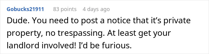 Comment urging a person to post a no trespassing notice to protect their patio from strangers using it without permission.
