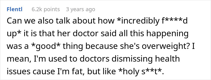 Comment discussing how a doctor dismissed health issues due to a patient being overweight, expressing frustration.