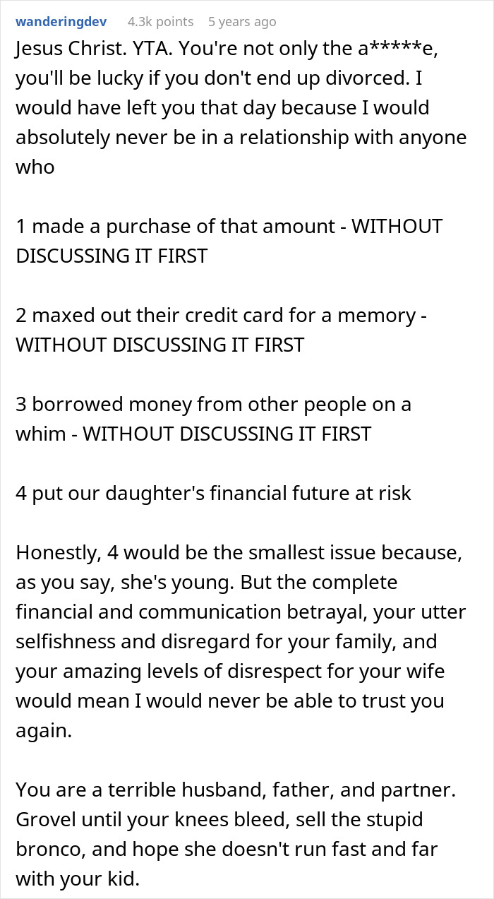 Comment criticizing man for buying 1972 Ford Bronco without discussing with postpartum wife, risking family trust.