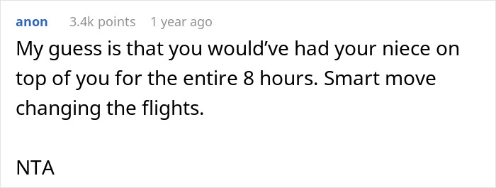 Reddit comment discussing rebooking a flight to avoid babysitting a niece, supporting the decision as smart and justified. Reddit comment discussing rebooking a flight to avoid babysitting a niece, supporting the decision as smart and justified.