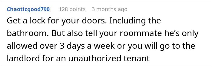 Text comment on a digital screen showing advice about setting bathroom door locks due to annoyance with roommate’s boyfriend using the shower. Text comment on a digital screen showing advice about setting bathroom door locks due to annoyance with roommate’s boyfriend using the shower.