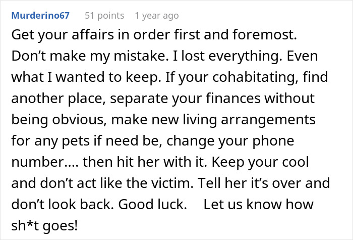 Reddit comment advising on handling affairs and finances after discovering partner&rsquo;s betrayal through a private investigator.
