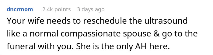 Comment text criticizing a wife for prioritizing an ultrasound over attending a funeral, posted on a forum.