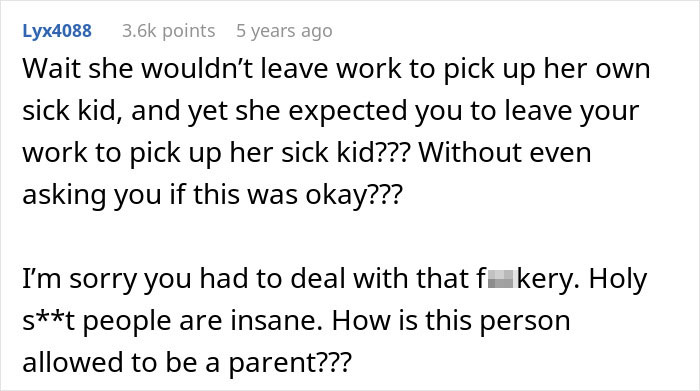 Comment from user expressing disbelief that woman listed as emergency contact refused to pick up sick kid, questioning parenting ability.