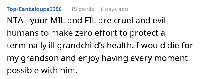 Comment from user criticizing in-laws for ignoring a terminally ill granddaughter, highlighting family conflict and cutting contact.