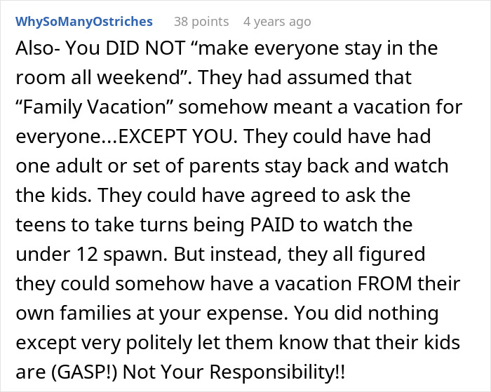 Teen refuses to babysit multiple kids during family vacation, causing adults to react with frustration and meltdown.
