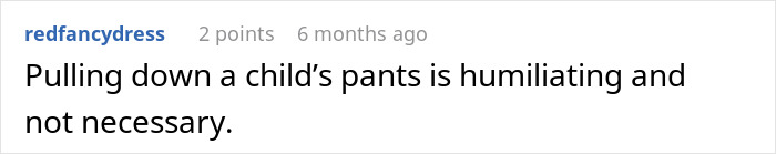 Comment text on a white background discussing the humiliation of pulling down a child&rsquo;s pants in a social media style format.
