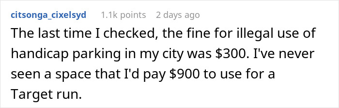 Comment about the high fine for illegally parking in handicap spots, mentioning a $300 penalty and rare $900 fee.
