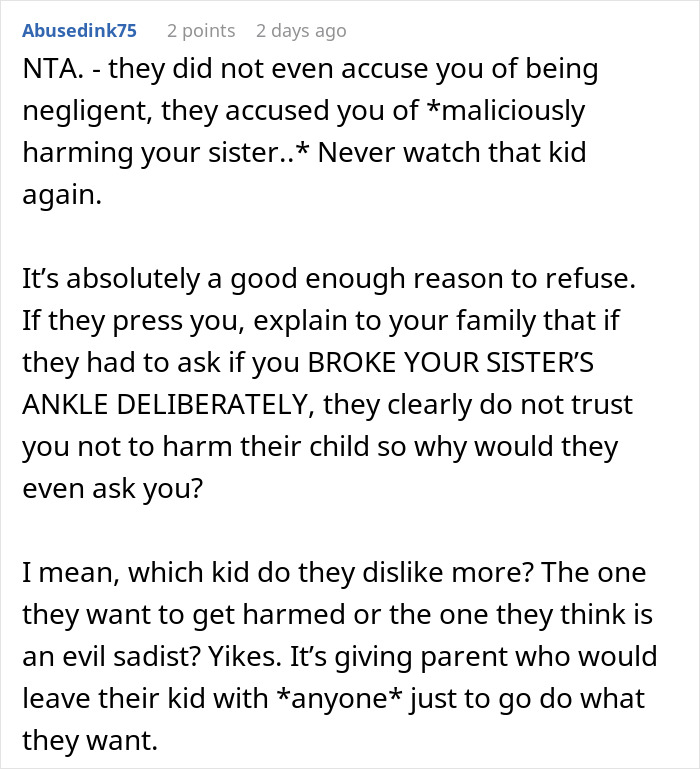 Comment discussing refusal to watch sister after family claims she broke her leg, expressing lack of trust and harm concerns.
