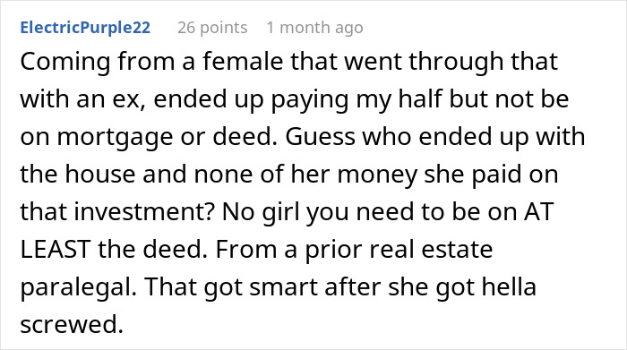 Comment about woman at crossroads after partner of 10 years buying house solely in his name, sharing real estate advice.