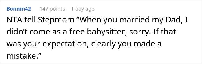 Commenter expressing refusal to babysit, addressing stepmom&rsquo;s unrealistic expectations in a blended family conflict.