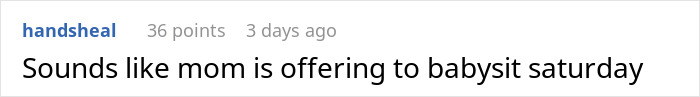 Screenshot of a Reddit comment discussing babysitting a niece and a woman's refusal due to sister-in-law's rudeness. Screenshot of a Reddit comment discussing babysitting a niece and a woman's refusal due to sister-in-law's rudeness.
