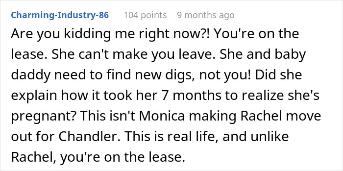 Comment discussing a woman standing her ground after roommate demands she move out for nursery space, referencing lease rights. Comment discussing a woman standing her ground after roommate demands she move out for nursery space, referencing lease rights.