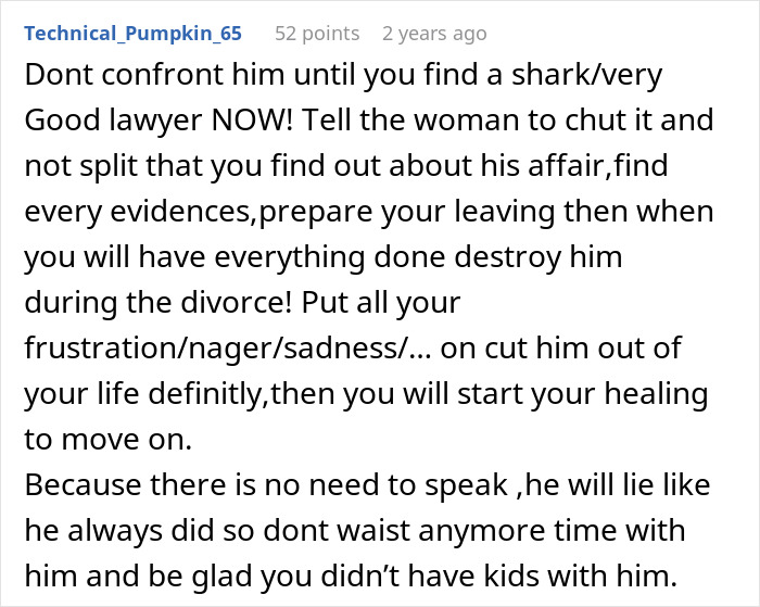 Comment advising caution and legal preparation after discovering a secret second family through a borrowed phone.