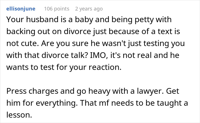 Comment discussing a man asking for divorce and reacting negatively to his wife joking about the situation shortly after. Comment discussing a man asking for divorce and reacting negatively to his wife joking about the situation shortly after.