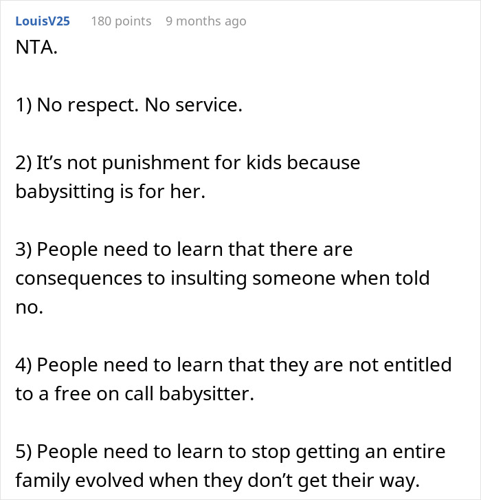Commenter explains why quitting babysitting after being insulted is justified, highlighting respect and real work.
