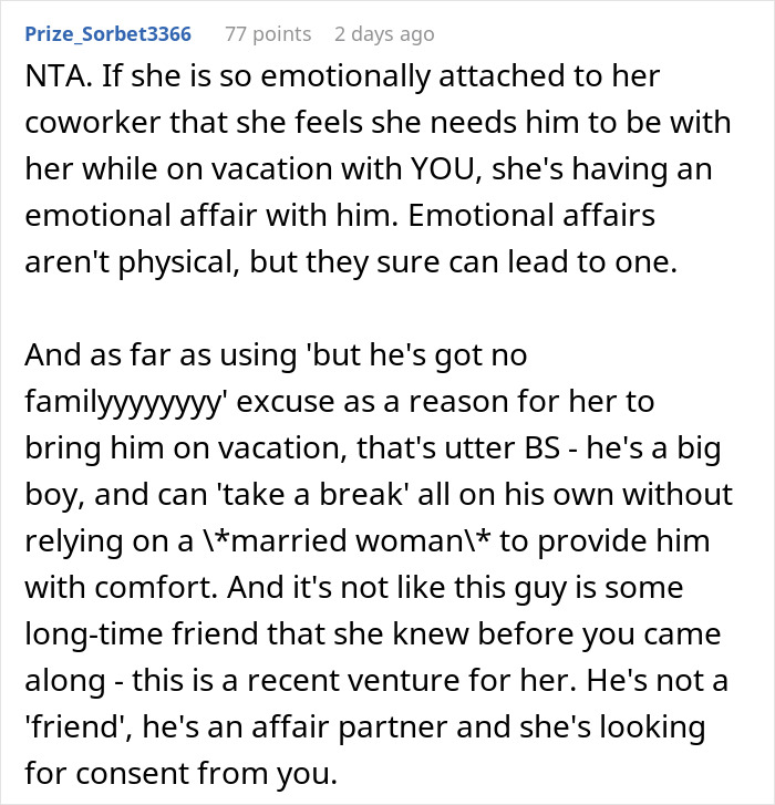 ALT text: Screenshot of a Reddit comment discussing emotional affairs and refusing to let wife's work husband join family vacation.