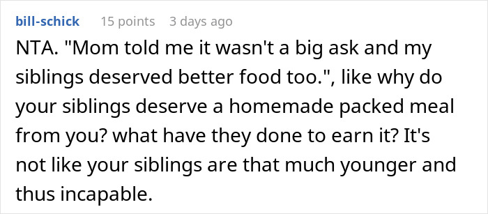 Comment discussing mom guilt-trips son for making lunch only for himself and not his siblings.