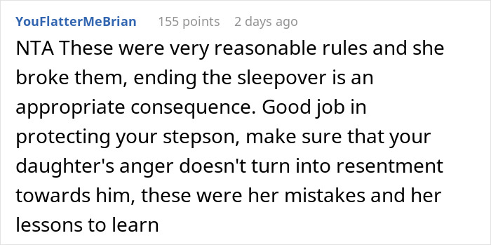 Comment discussing enforcing basic boundaries on daughter's sleepover with consequences for broken rules and lessons to learn. Comment discussing enforcing basic boundaries on daughter's sleepover with consequences for broken rules and lessons to learn.